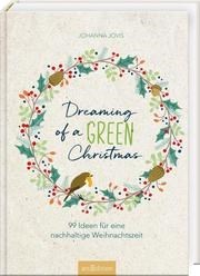 Dreaming of a green Christmas