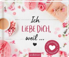 Ich liebe dich, weil…