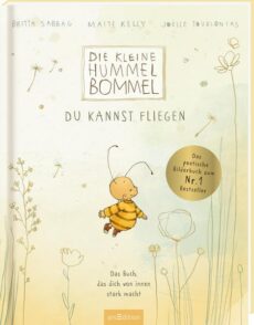 Die kl Hummel Bommel – Du kannst fliegen
