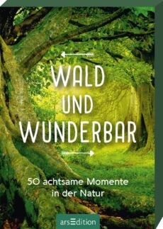 Wald und wunderbar