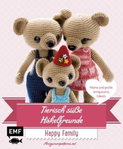 Tierisch süße Häkelfreunde-Happy Family