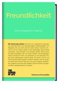 The School of Life – Freundlichkeit