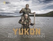 Joey Kelly, Till Lindemann - Yukon