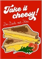 Küchenfreund - Take it cheesy!