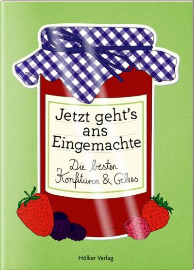 Küchenfreund - Jetzt geht's ans Eingemachte