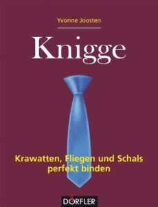 Knigge – Krawatten, Fliegen