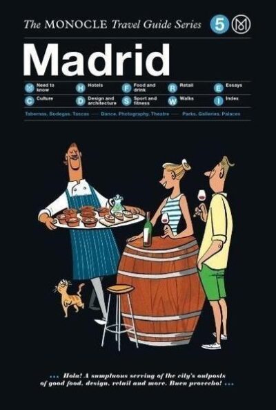 The Monocle Travel Guide - Madrid