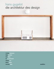 Hans Gugelot- Die Architektur des Design