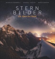 Sternbilder – Die Alpen bei Nacht