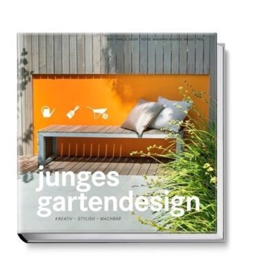 Junges Gartendesign - Kreativ, stylish,