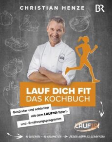 Henze – Lauf dich fit – Das Kochbuch