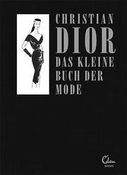 Das kleine Buch der Mode – Dior