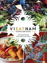 Vieatnam – vegetarisch