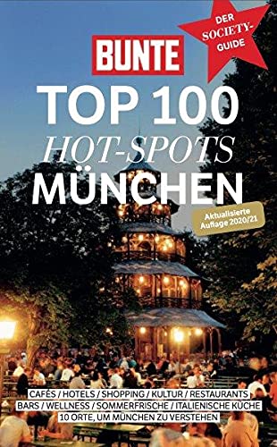 BUNTE – Top 100 Hot-Spots München