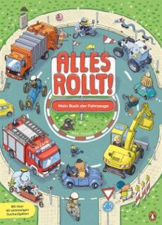 Alles rollt! Mein Buch der Fahrzeuge