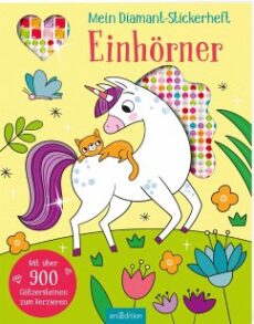 Mein Diamant-Stickerheft Einhörner