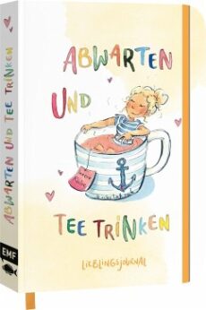 Abwarten und Tee trinken