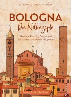 Bologna Die Kultrezepte