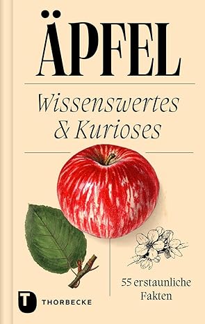 Äpfel Wissenswertes & Kurioses