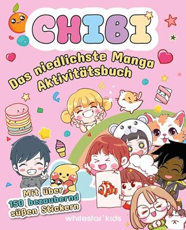 CHIBI. Das niedlichste Manga Aktivitätsbuch