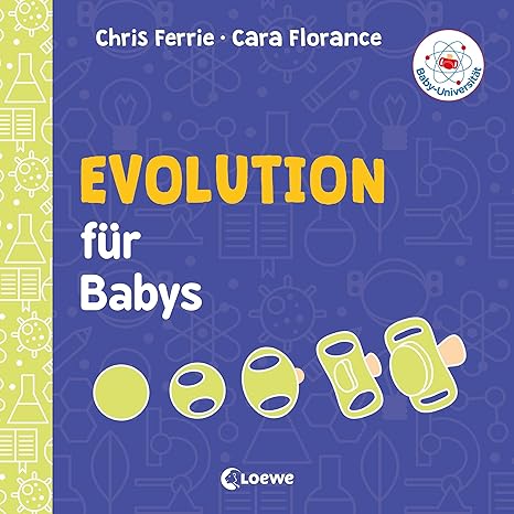 Baby-Universität – Evolution für Babys