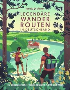 Legendäre Wanderrouten in Dtl.