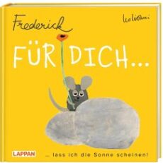 Für dich lass ich die Sonne scheinen- Frederick