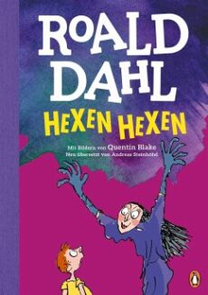 Roald Dahl – Hexen hexen