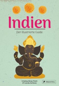 Indien – Der illustrierte Guide