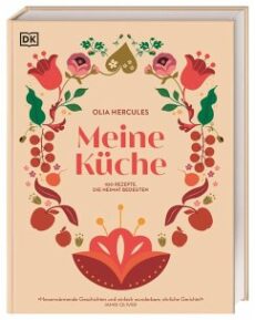 Olia Hercules – Meine Küche