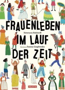 Frauenleben im Laufe der Zeit