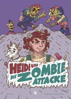 Heidi und die Zombie-Atacke