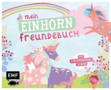 Mein Einhorn Freundebuch