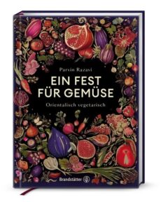 Ein Fest für Gemüse – Orientalisch vegetarisch