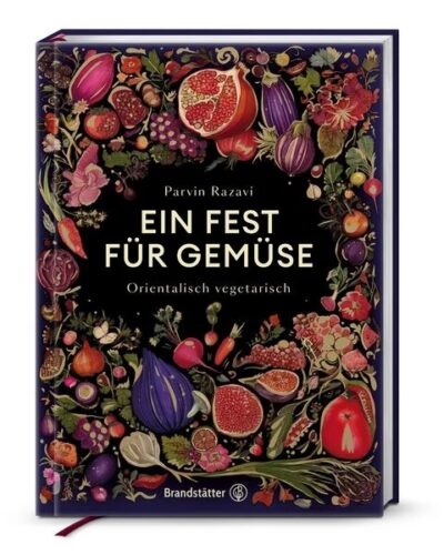 Ein Fest für Gemüse - Orientalisch vegetarisch