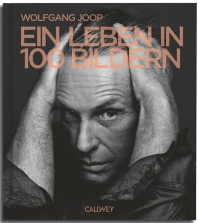 Wolfgang Joop - Ein Leben in 100 Bildern