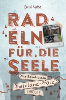 Rheinland-Pfalz – Alte Bahntrassen: Radeln für die Seele