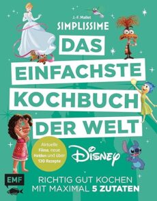 Simplissime – Das einfachste Kochbuch der Welt: Disney