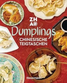 Dumplings – Chinesische Teigtaschen