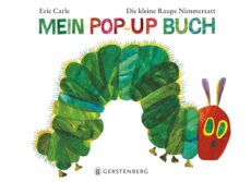 Die kleine Raupe Nimmersatt – Mein Pop-up Buch