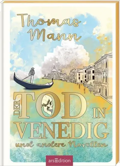 Biblioteca Obscura: Der Tod in Venedig und andere Novellen