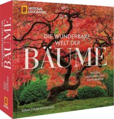 National Geographic Bildband – Die wunderbare Welt der Bäume