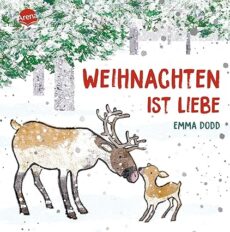 Weihnachten ist Liebe (Pappbuch)