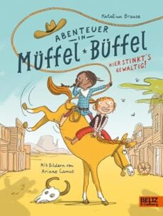 Abenteuer in Müffel-Büffel – Hier stinkt’s gewaltig!: Band 1