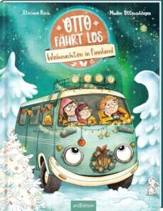 OTTO fährt los – Weihnachten in Finnland