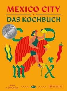 Mexico City – Das Kochbuch