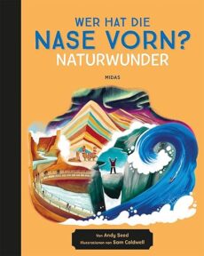 Wer hat die Nase vorn? Naturwunder