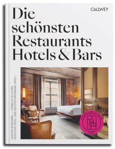 Die schönsten Restaurants Hotels u. Bars 2025