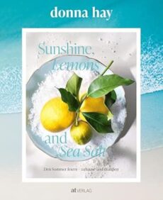 Donna Hay – Sunshine, Lemons and Sea Salt