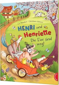 Henri und Henriette – die Eier sind weg